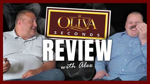 Oliva Seconds | Cigar Review with Alex