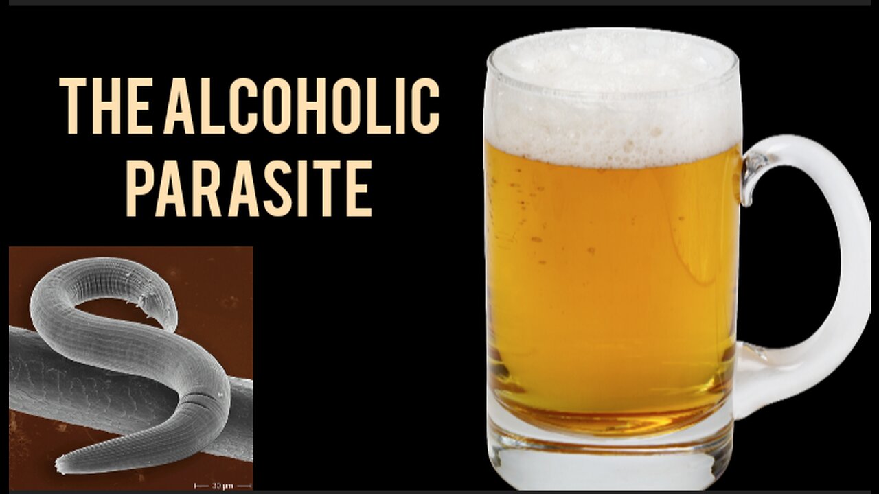 The Alcoholic Parasite. Are you a victim?