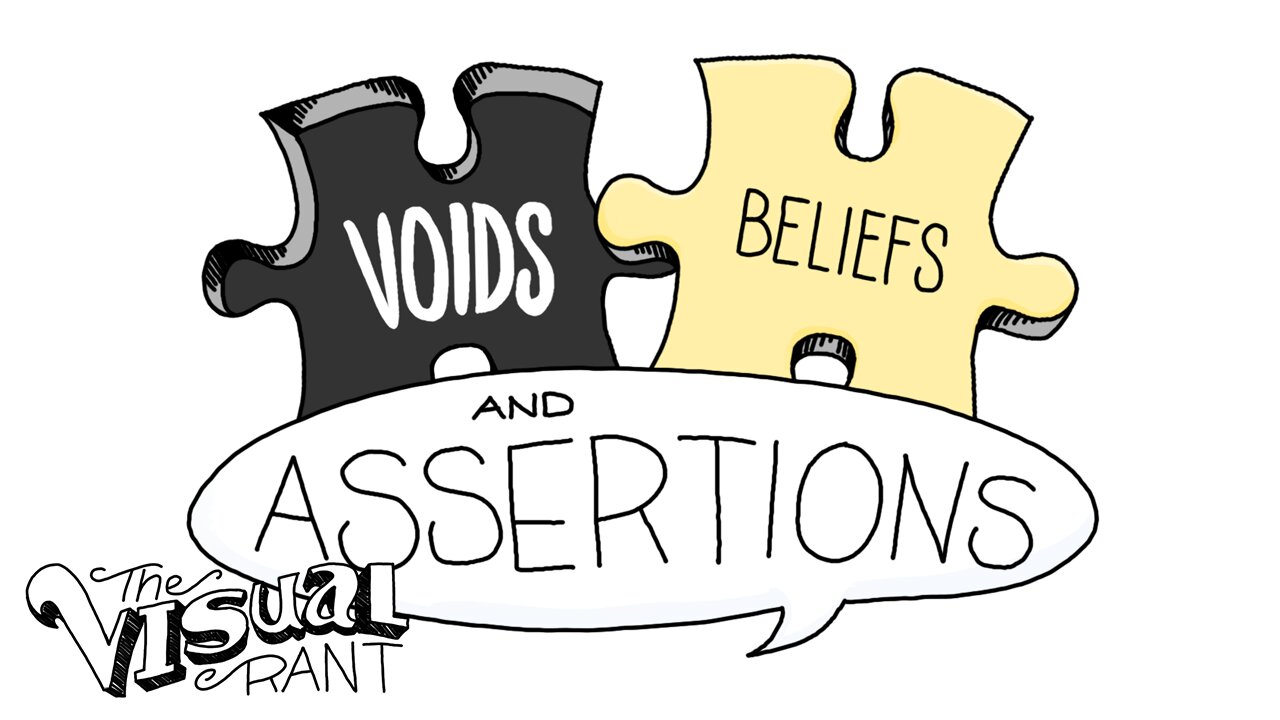 Voids, Beliefs and Assertions