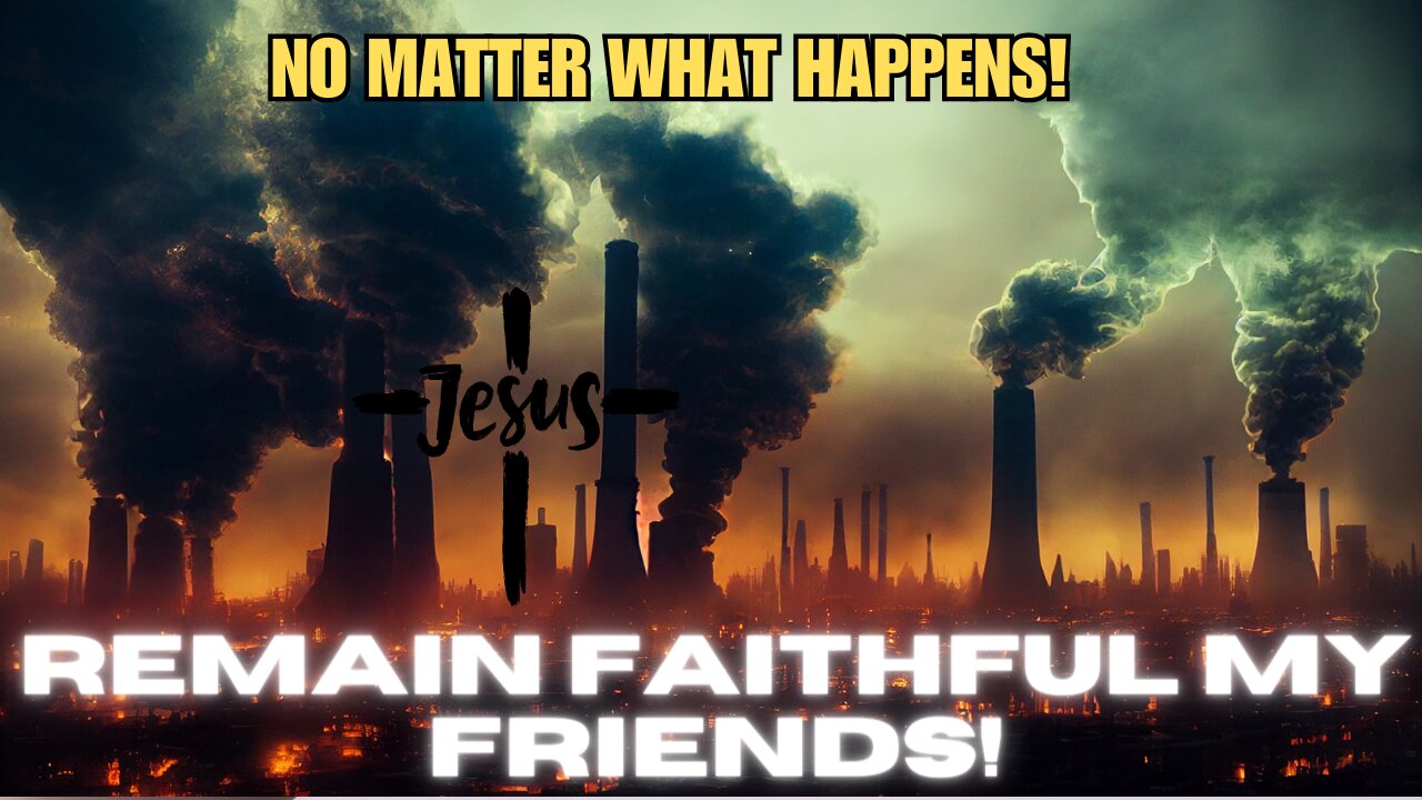 Stay Faithful My Friends!