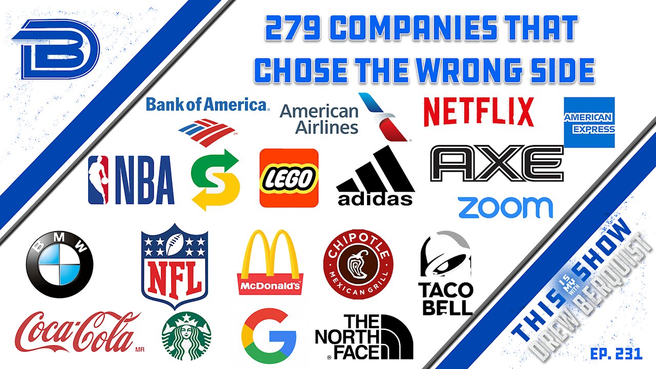 279 Anti-American Companies That You’re Likely Still Shopping And Eating At ...Stop| Ep 231