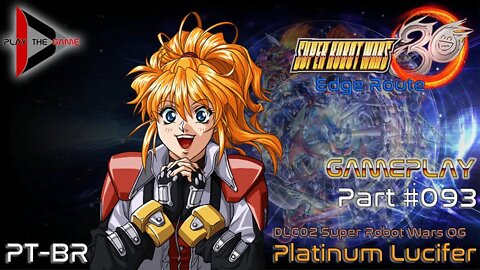 Super Robot Wars 30: #093 DLC02 SRWOG - Platinum Lucifer [PT-BR][Gameplay]