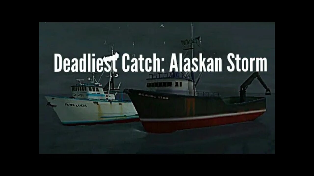 Deadliest Catch Alaskan Storm: Pre-Season Waiting