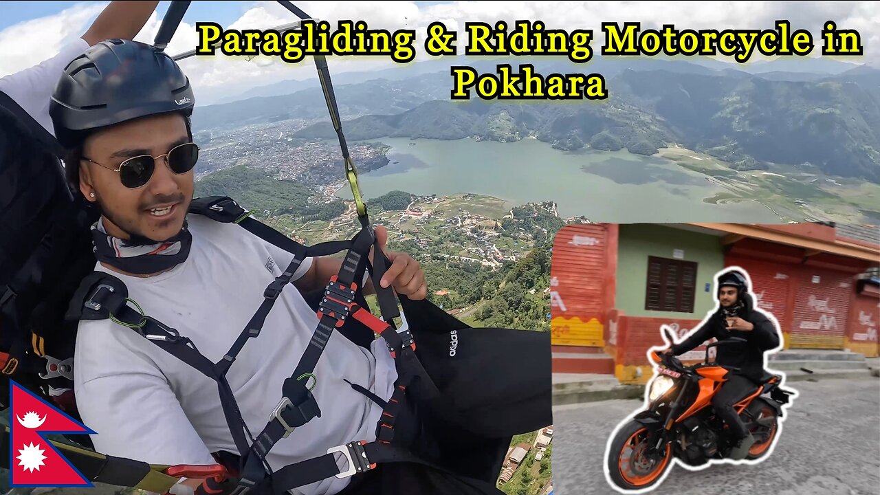 Paragliding in Pokhara & Riding Around Neighborhoods