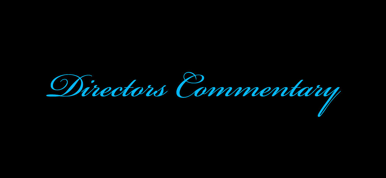 Shooting The Breeze - Directors Commentary