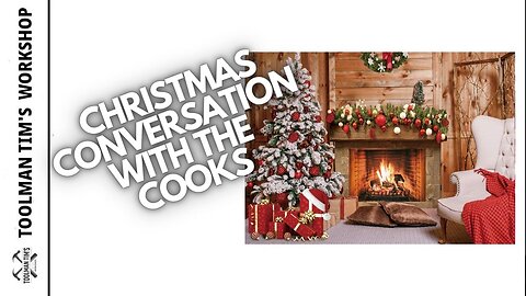 225. MERRY CHRISTMAS EVE EVE - A Christmas Chat With The Cooks