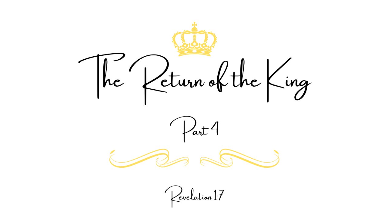 April 28, 2024 -The Return of the King Part 4- Pastor Danny Cleave