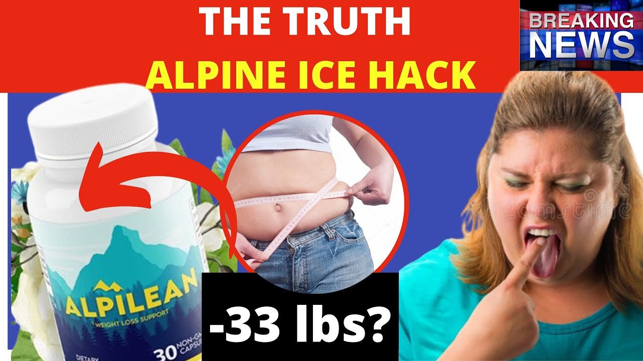 ALPINE ICE HACK – [[NEW - WEIGHT LOSS]] - Alpine Ice Hack Reviews - ALPINE ICE HACK COSTUMER REVIEW