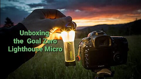 Unboxing the Goal Zero Lighthouse Micro. 21st Nov 2022