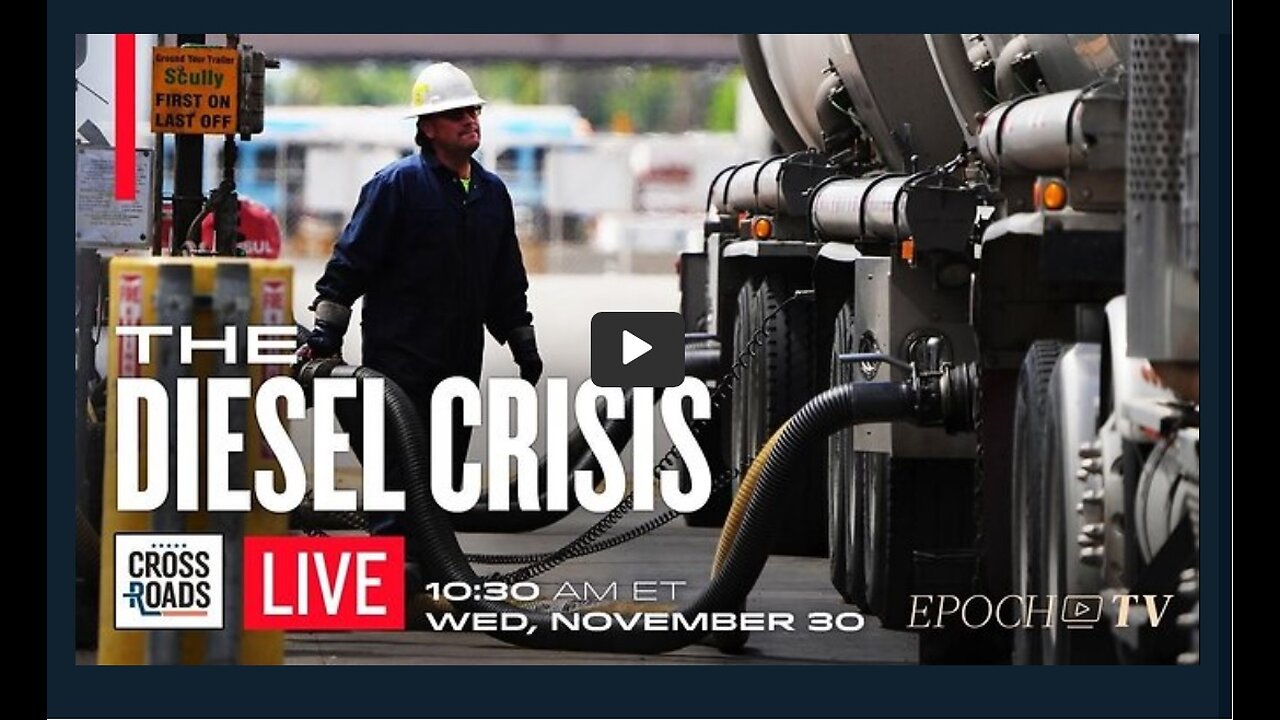 EPOCH TV | The Diesel Crisis Still Looms, and It’s Global