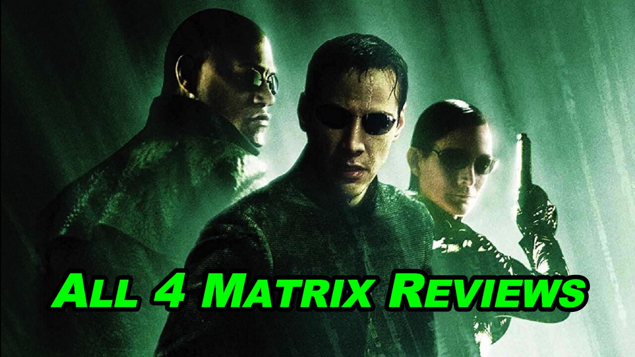 The Matrix, Reloaded, Revolutions, & Resurrections - Movie Reviews