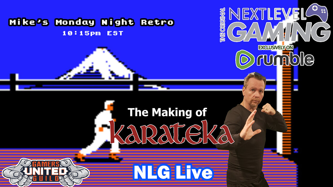 NLG Live: The Making of Karateka - Mike's Monday Night Retro