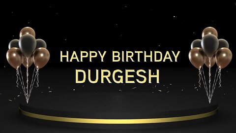 Wish you a very Happy Birthday Durgesh