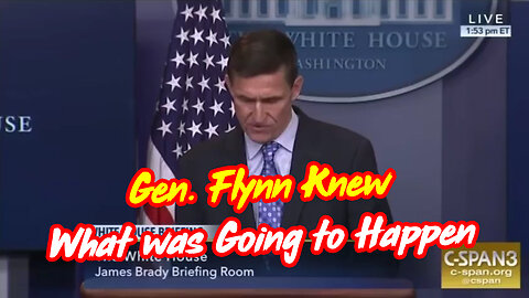 Flashback: Gen. Flynn Knew "What was Going to Happen..."