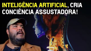 Inteligência artificial cria consciência, desenvolvida pela gigante de tecnologia