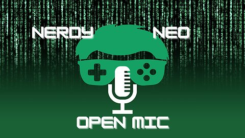 Open Mic, June 27th, 2024, State of the Nerd