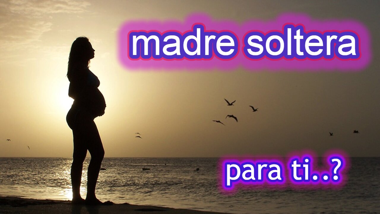 La Madre Soltera