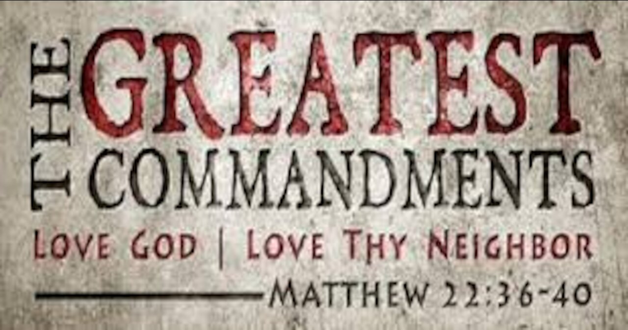 Gospel of Love Video Series (43) - The two commandments come together