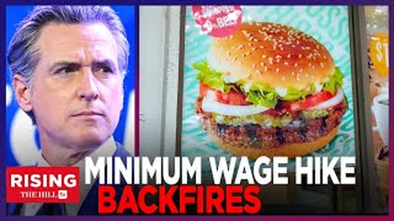 Gavin Newsom's Minimum Wage Hike IsHURTING, Not Helping, Workers; BusinessesClose, 10k Jobs AXED