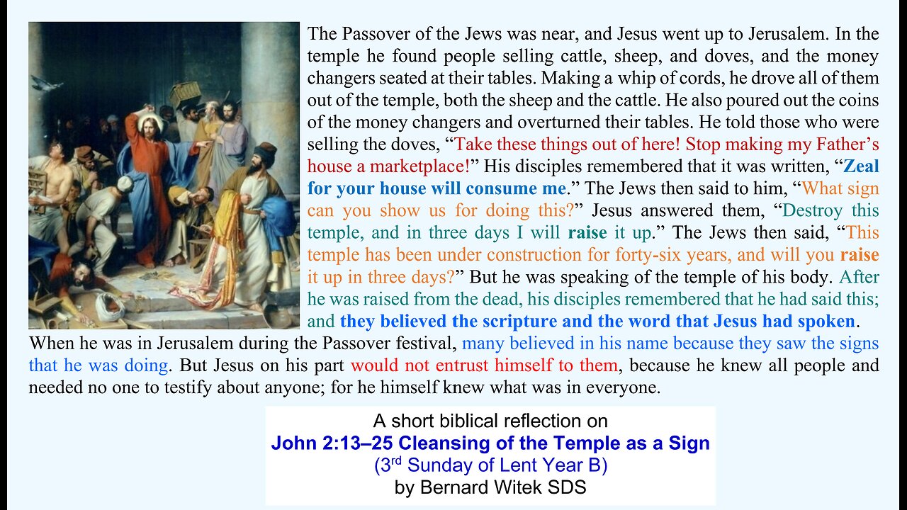 John 2:13–25 Cleansing of the Temple as a Sign