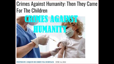 CRIMES AGAINST HUMANITY: AND THEN THEY CAME FOR THE CHILDREN