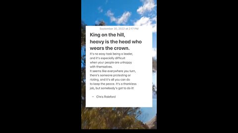 King on the hill, heavy is the head who wears the crown.