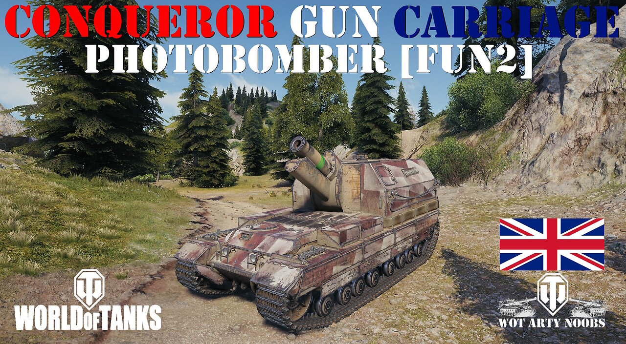 Conqueror Gun Carriage - Photobomber [FUN2]