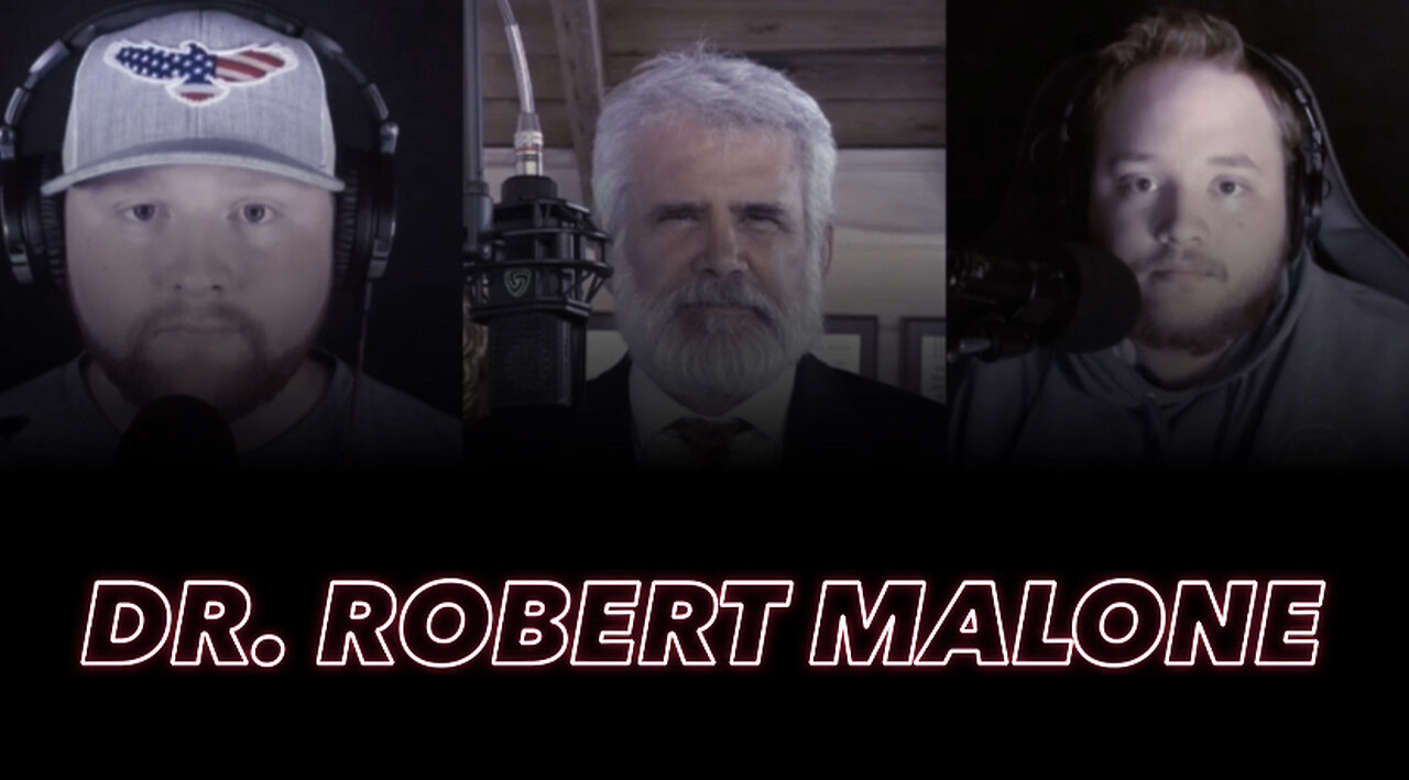 Dr. Robert Malone (EPISODE REMOVED FROM YOUTUBE)