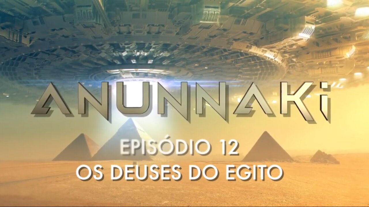 OS DEUSES DO EGITO - episódio 12