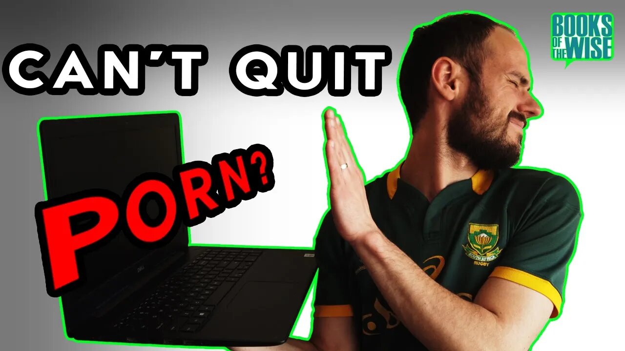 How to Quit Porn FOREVER! (Profile of a Porn Addict)