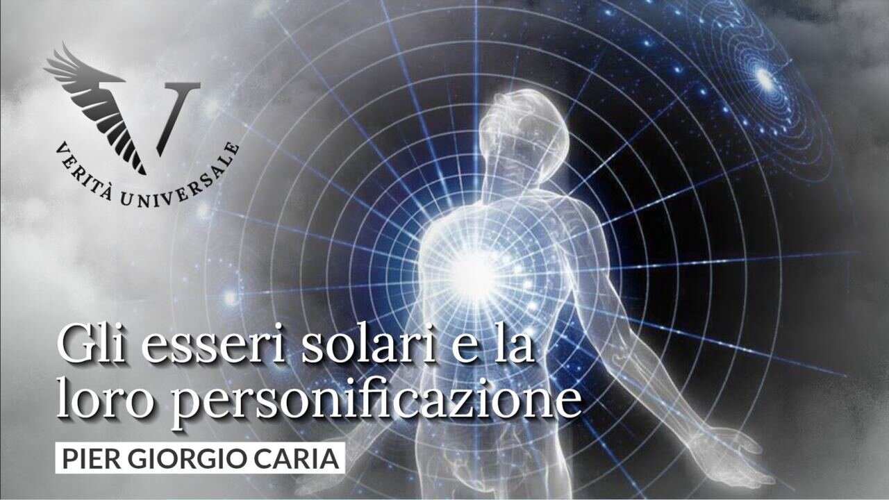 Gli esseri solari e la loro personificazione - Pier Giorgio Caria