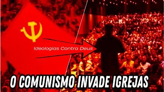 Veja Isso: A Ideologia Comunista Invade As Igrejas, O Mundo Contra Deus - Pedro Dong