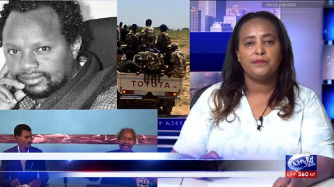 Ethio 360 Daily News Wednesday July 27, 2022