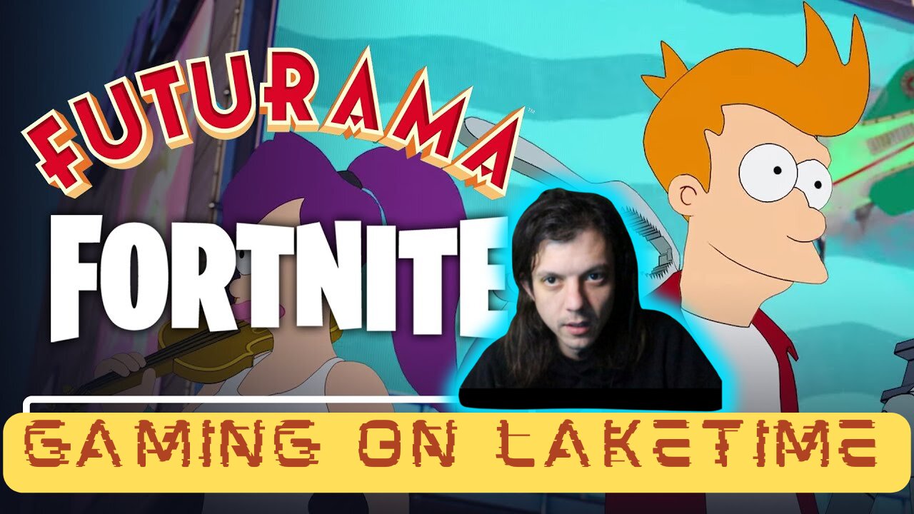 Make Volatility Great Again - FUTURAMA x FORTNITE - Gaming on Laketime