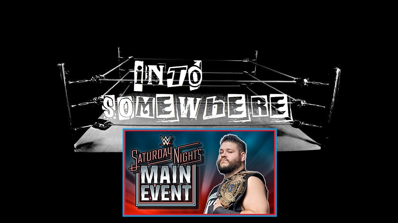 WWE Saturday Nights's Main Event December 2024 : INTO SOMEWHERE