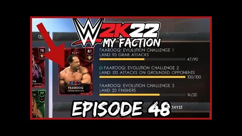 WWE 2K22: MY FACTION - PART 48 - Grindin' w/ Farooq!