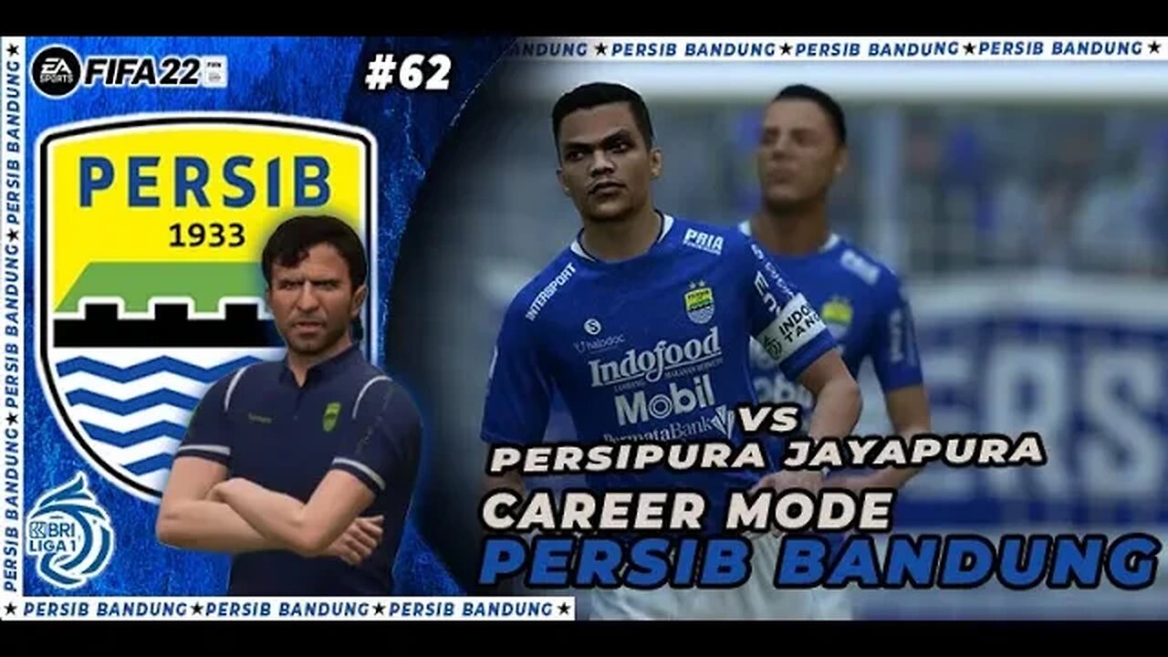 FIFA 22 CAREER MODE PERSIB | PERSIB BANDUNG TAMPIL SUPERIOR DI JAYAPURA #62