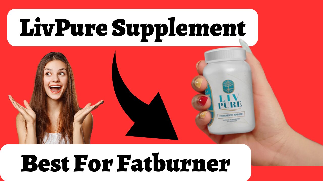 Liv Pure Fat Burner Supplement Review - LivePure Supplement Honest Review 2023