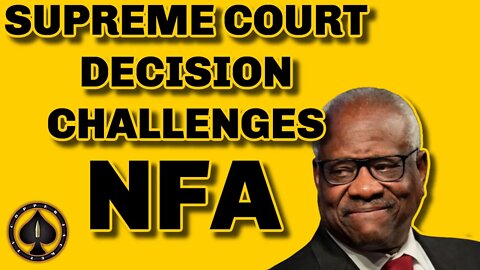 Supreme Court Allows Challenge To Overturn NFA