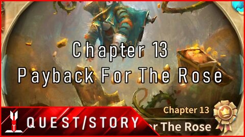 [Sdorica | Main Storyline] Sunset: Chapter 13 - Payback For The Rose