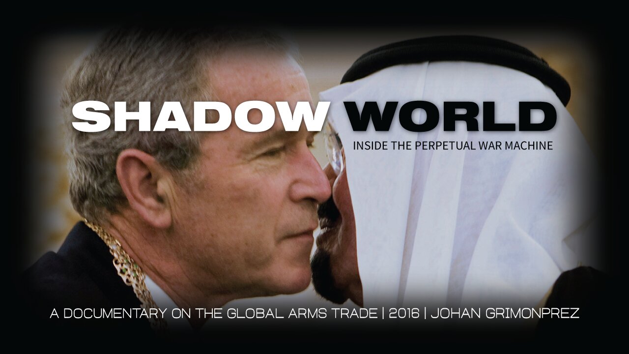 Shadow World (2016) | A documentary on the global arms trade | by Johan Grimonprez