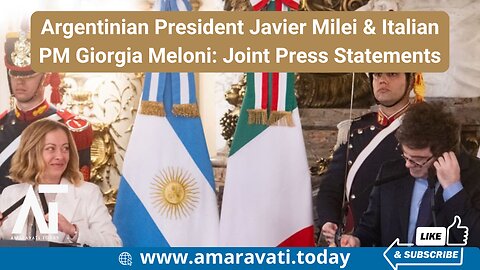 Argentina President Javier Milei & Italy PM Giorgia Meloni Joint Press Statements | Amaravati Today