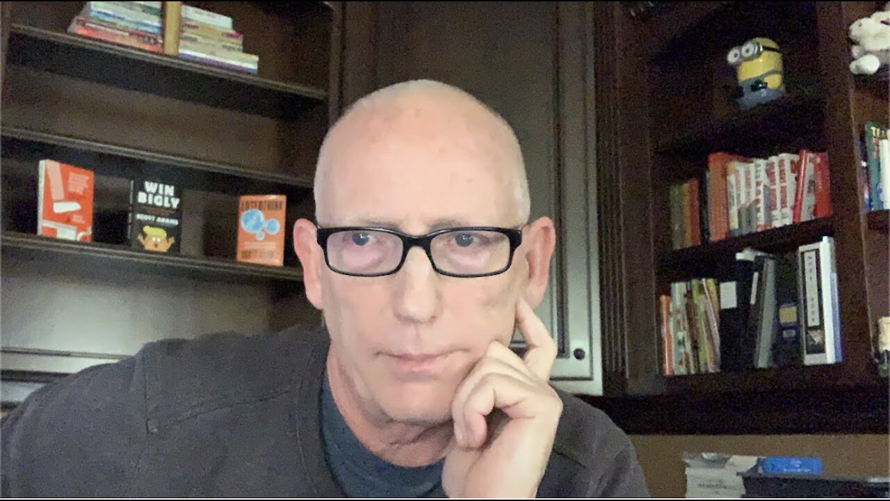 Episode 1585 Scott Adams: Let's Talk About the Crooks and Idiots Running the World