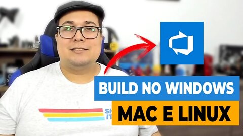 Build no Windows, Linux e Mac