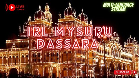 Mysuru Dassara LivE IRL Stream