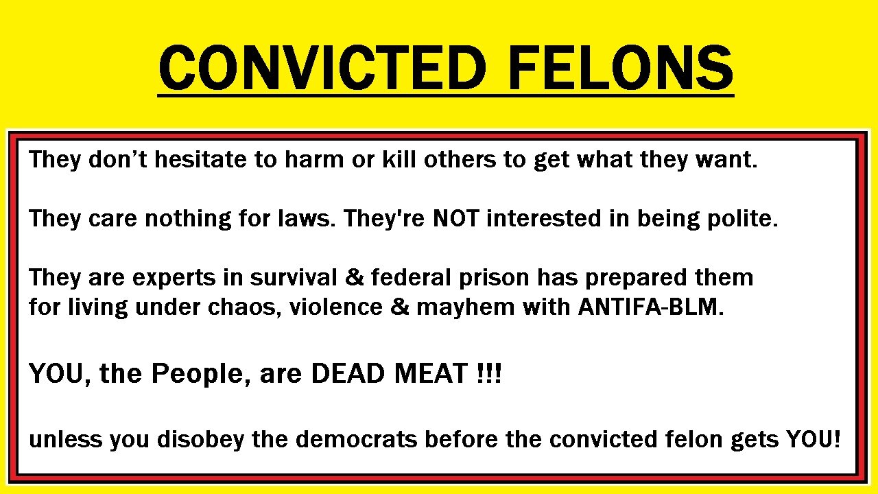 CONVICTED FELONS 2021