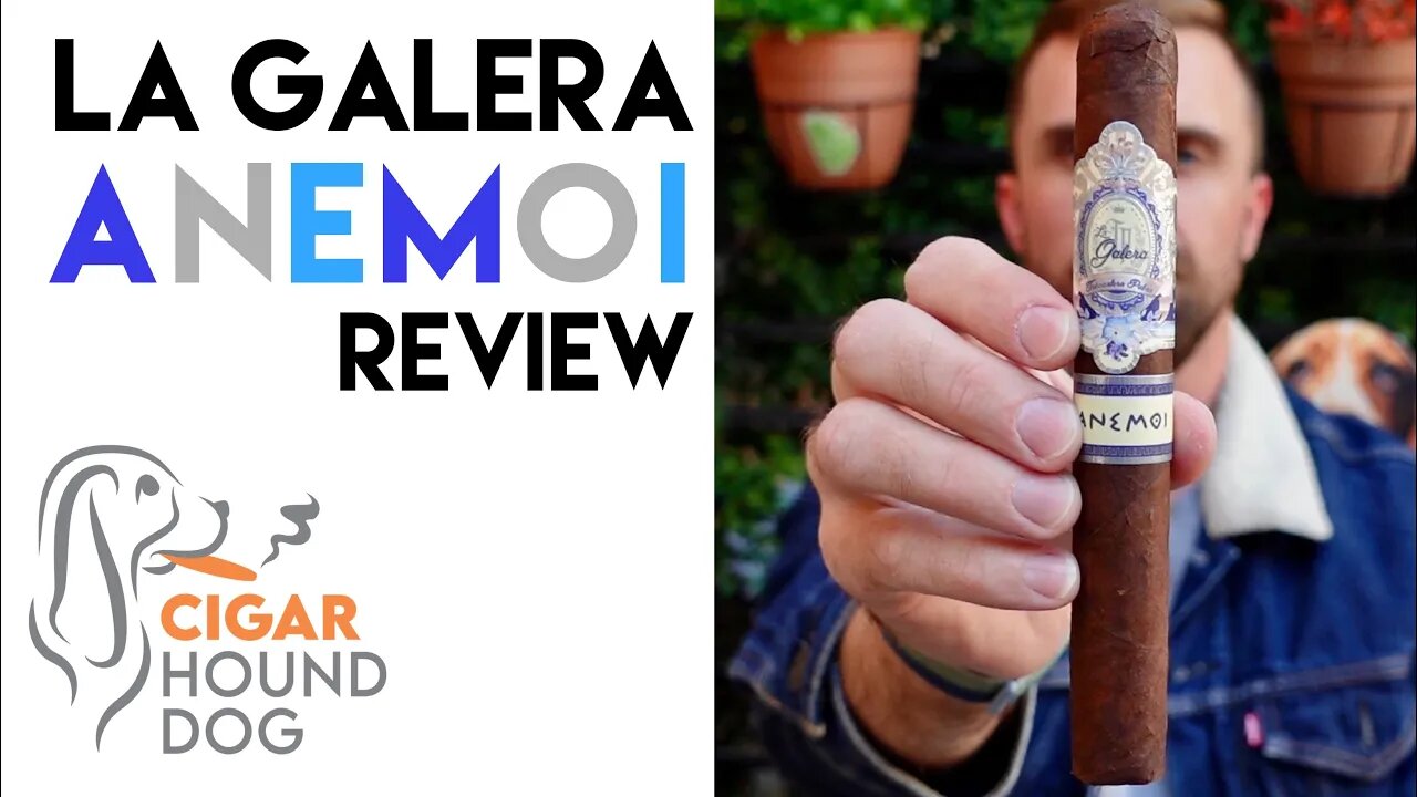 La Galera Anemoi Cigar Review