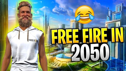 FREE FIRE IN 2050 FUNNY VIDEO 😂🤣