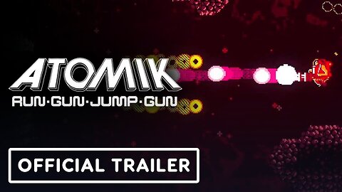 Atomik: RunGunJumpGun - Official Nintendo Switch Launch Trailer