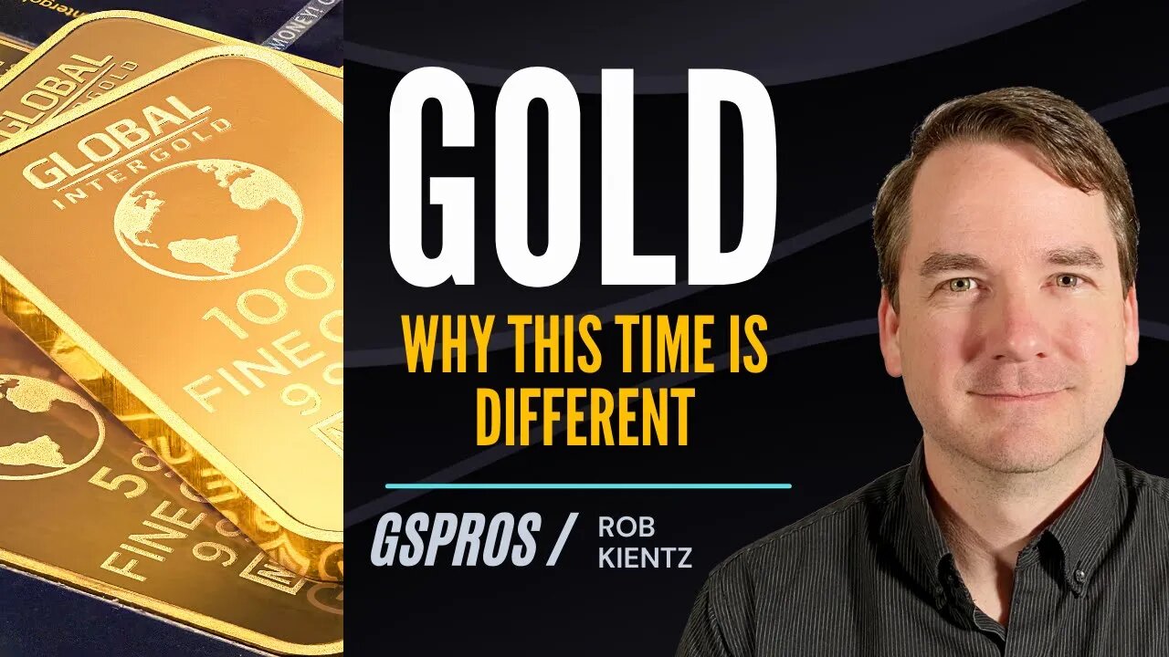 GOLD - Why This Time is Different